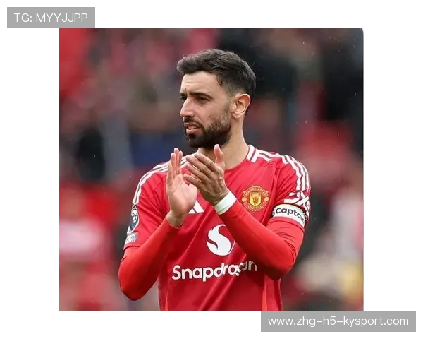 布鲁诺·费尔南德斯参与每一次推进 布鲁诺·费尔南德斯参与每一次推进